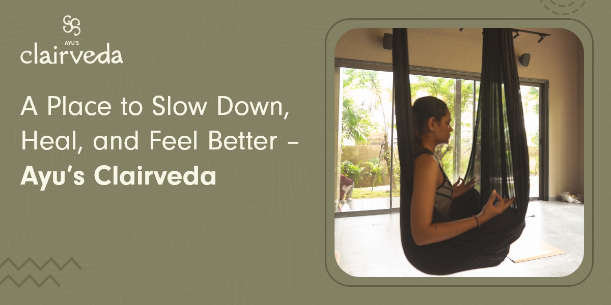 A Place to Slow Down, Heal, and Feel Better – Ayu’s Clairveda