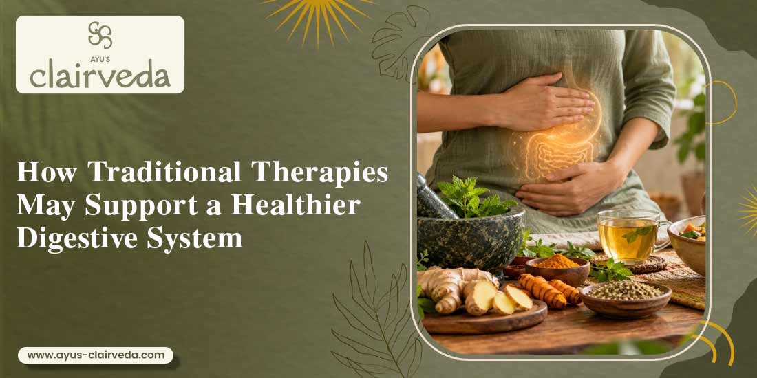 How Traditional Therapies May Support a Healthier Digestive System